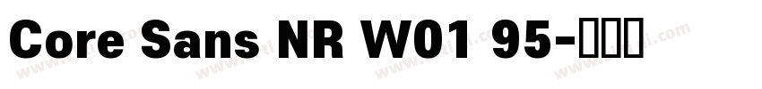 Core Sans NR W01 95字体转换